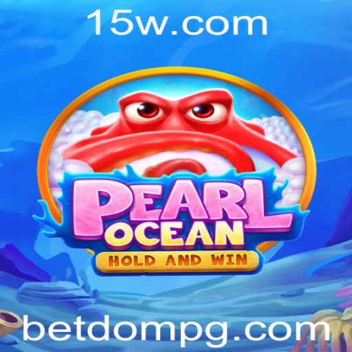 Explorando o Mundo Envolvente de PearlOcean: Um Mergulho em Aventuras Aquáticas
